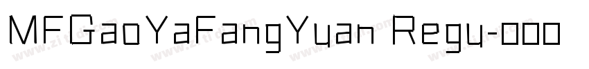 MFGaoYaFangYuan Regu字体转换